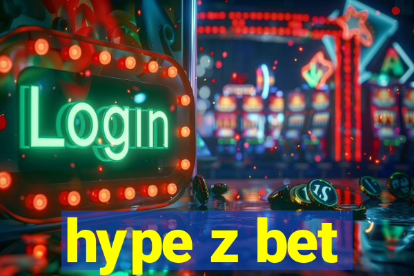 hype z bet